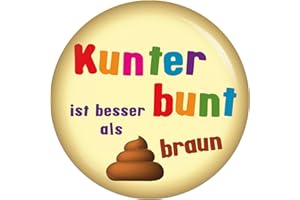 kunterbunt ist besser als kackbraun 56mm Buttons Anstecker Kiwikatze Frieden