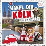 Image de Häkel dir Köln!: Von Dom bis Dreigestirn