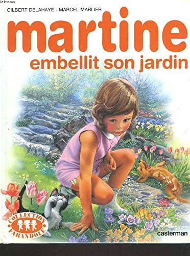 Download MARTINE EMBELLIT SON JARDIN Download MARTINE EMBELLIT SON JARDIN