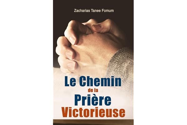 Le Chemin de la Prière Victorieuse