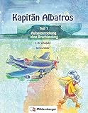 Image de Kapitän Albatros - Teil 1: Aufsatzerziehung ohne Bruchlandung - 3./4. Schuljahr