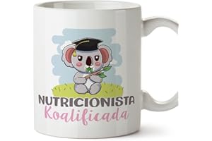 MUGFFINS Tazas para NUTRICIONISTA mujer - En Español - Koalificado/koalificada - 11 oz / 330 ml - Regalo original y divertido