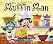 Produktbild The Muffin Man (Cantata Learning: Tangled Tunes)