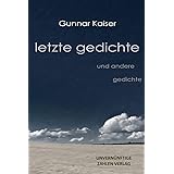 letzte gedichte: und andere gedichte