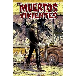 Los muertos vivientes #1: Días pasados