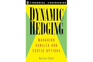 Dynamic Hedging: Managing Vanilla and Exotic Options (Wiley Finance)