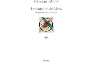 La tentation de Mars: Guerre et paix au XXIe siècle