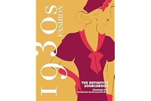 1930s Fashion: The Definitive Sourcebook