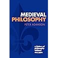Medieval Philosophy: A History of Philosophy Without Any Gaps, Volume 4