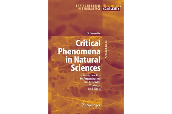 Critical Phenomena in Natural Sciences: Chaos, Fractals, Selforganization and Disorder: Concepts and Tools