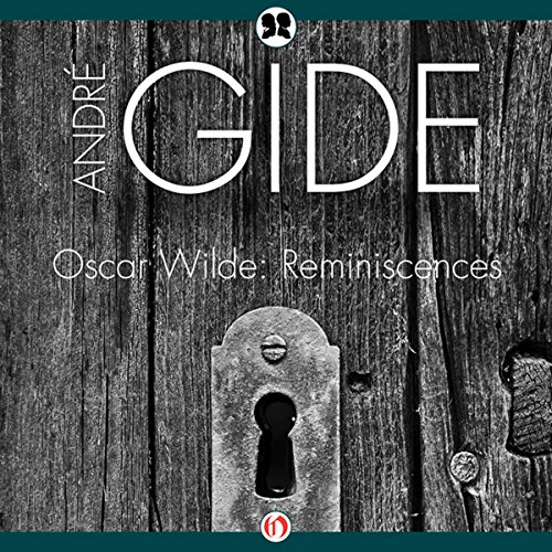 Oscar Wilde: Reminiscences