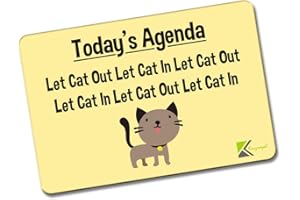 Kruzroyal FM139 TODAY'S AGENDA - let cat out let cat in let cat out Novelty Funny Gift Idea Glossy Rectangle Metal Fridge Magnet