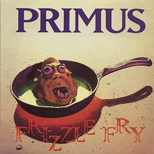Preisvergleich Produktbild Frizzle Fry by Primus (2002-04-23)