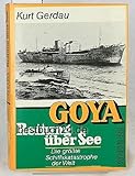 Image de Goya - Rettung über See. Die größte Schiffskatastrophe der Welt