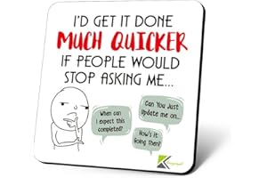 KRUZROYAL CS893 I'd get it Done Much Quicker if People Would Stop Asking me/Office/Job/Work Novelty Funny Coffee Tea Drink Gift Glossy MDF Wooden Coaster