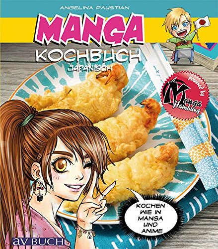 Download Manga Kochbuch japanisch: Kochen wie in Manga und Anime Download Manga Kochbuch japanisch: Kochen wie in Manga und Anime