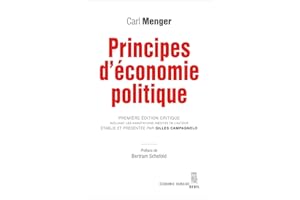 Principes d'économie politique: Première édition critique incluant les annotations inédites de l'auteur établie et présentée par Gil