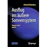 Ausflug ins äußere Sonnensystem: Trojaner, Puck und Co.