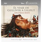 El Viaje De Gulliver A Liliput: 3 (Mini Cl&aacute;sicos)