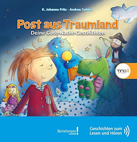 Post aus Traumland: TING Geschichten zum Lesen und Hören