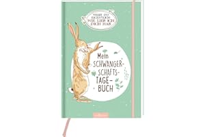 Weißt du eigentlich, wie lieb ich dich hab?: Mein Schwangerschaftstagebuch | Erinnerungsalbum für die unvergesslichsten Momente aus der Schwangerschaft