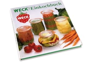 ‎WECK WECK Einkochbuch 00006376 deutsch, Buch zum Haltbarmachen von Lebensmittel, Einmachen von Obst & Gemüse, Anleitung zum Einkochen, gebundene Ausgabe, 144 farbige Seiten, mit Fotos, 19,5 x 18,5 x 1,5 cm, Bunt