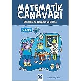Matematik Canavarı - Etkinliklerle &Ccedil;arpma ve B&ouml;lme: 5-6 Yaş
