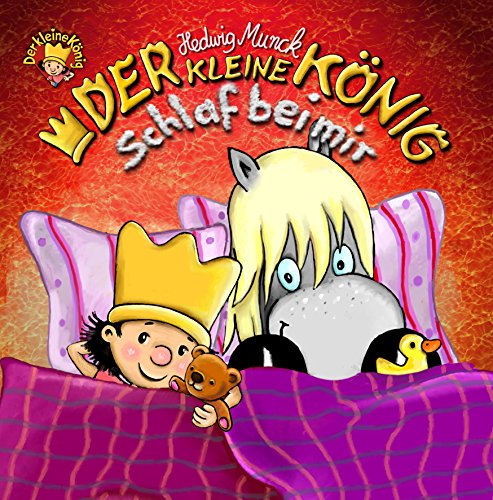 Download Der kleine König - Schlaf bei mir: Bildergeschichte Download Der kleine König - Schlaf bei mir: Bildergeschichte