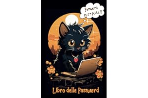 Quaderno delle Password: Per Smemorati. Libro delle password, con elenco alfabetico laterale, per non dimenticare piu’ di 415 password, siti web, nomi ... bianca. Regalo di Natale. Copertina Gatti.