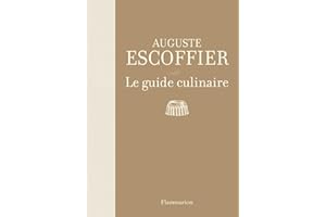 Le guide culinaire: Aide-mémoire de cuisine pratique
