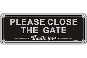 GOODVIA Please Close the Gate Sign Metel Aluminum 3.5'' x 9.8'' Wall Or Door Sign UV Resistant Waterproof Durable Novelty Sign for Indoor/Outdoor Yard, Patio, Garden 1 Pack
