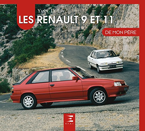 Download Les Renault 9 & 11 de mon père Download Les Renault 9 & 11 de mon père