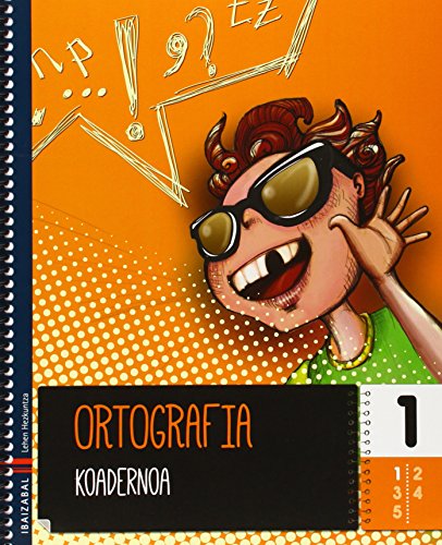 Ortografia koadernoa 1