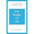 The Rules of Life: A personal code for living a better, happier, more successful kind of life
