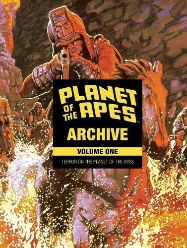 Book's Cover of Planet of the Apes Archive Volume 1 Terror on the Planet of the Apes