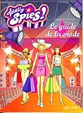 Image de Totally spies Le guide de la mode