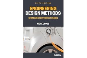 Engineering Design Methods: Strategies for Product Design