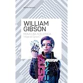 Trilog&iacute;a de Sprawl n&ordm; 03/03 Mona Lisa acelerada: 3 (Biblioteca William Gibson)