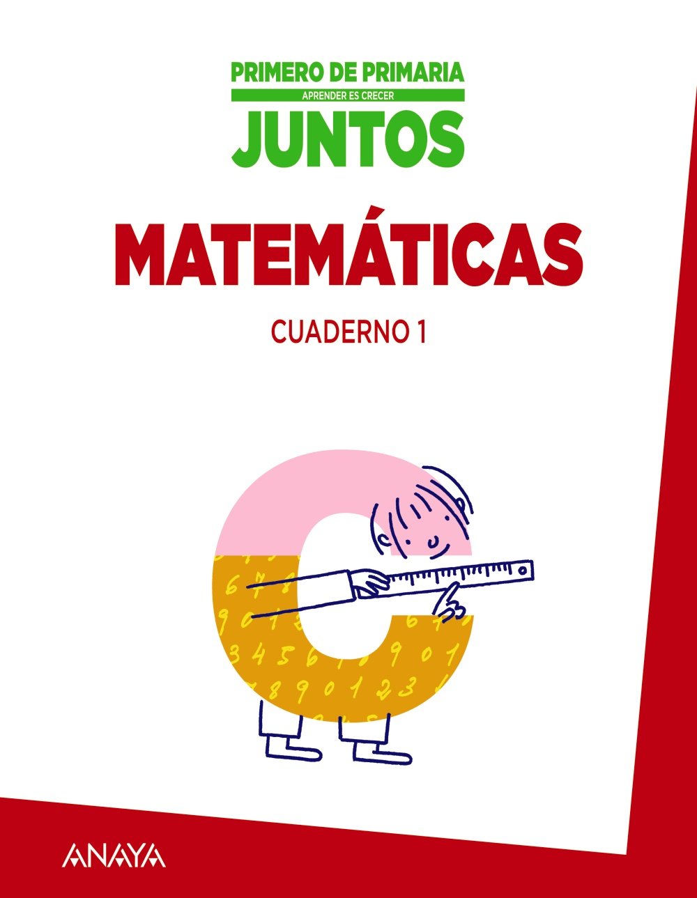 Aprender es crecer juntos 1.º Cuaderno de Matemáticas 1