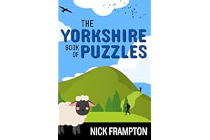 The Yorkshire Book of Puzzles: Trivia, crosswords and wordsearches from the Dales to the Moors, with York, Leeds, Whitby & more (County Puzzle Books)