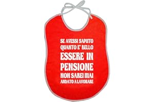 MAGIE DI CASA Bavaglione per Adulto con Frasi Divertenti - Bavaglione cm.45X60 con transfer - Made in Italy, spiritoso, feste, cene, cucina, cuoco, chef (AVESSI SAPUTO PENSIONE)