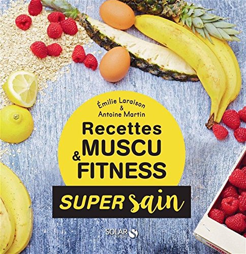 Les recettes muscu et fitness - super sain gratuit Les recettes muscu et fitness - super sain gratuit