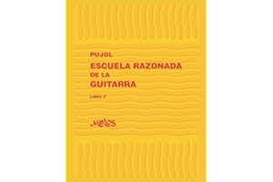 ESCUELA RAZONADA DE LA GUITARRA: libro segundo - edición bilingüe: 1 (Escuela razonada de la guitarra - Emilio Pujol)