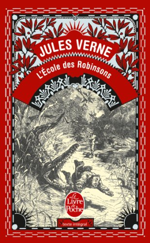 Download L'École des Robinsons (Classiques t. 32906) Download L'École des Robinsons (Classiques t. 32906)