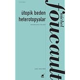 &Uuml;topik Beden Heterotopyalar
