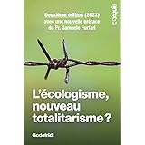 L'écologisme, nouveau totalitarisme ?