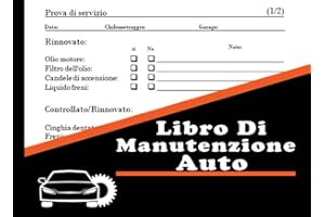 Libro Di Manutenzione Auto: Libretto di cambio olio di veicoli e automobili | modifica, riparazione della pista, costi chilometrici ... diario di bordo auto