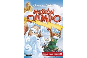 Misión Olimpo. Viaje en el tiempo 13 (Geronimo Stilton)
