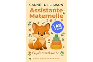 Carnet de Liaison Nounou à remplir : Carnet de Transmission quotidien Assistante Maternelle - Parents | Suivi Bébé | Couverture Renard: Facilitez-vous ... changes, siestes, soins et activités de bébé