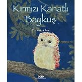 Kırmızı Kanatlı Baykuş (Karton Kapak)